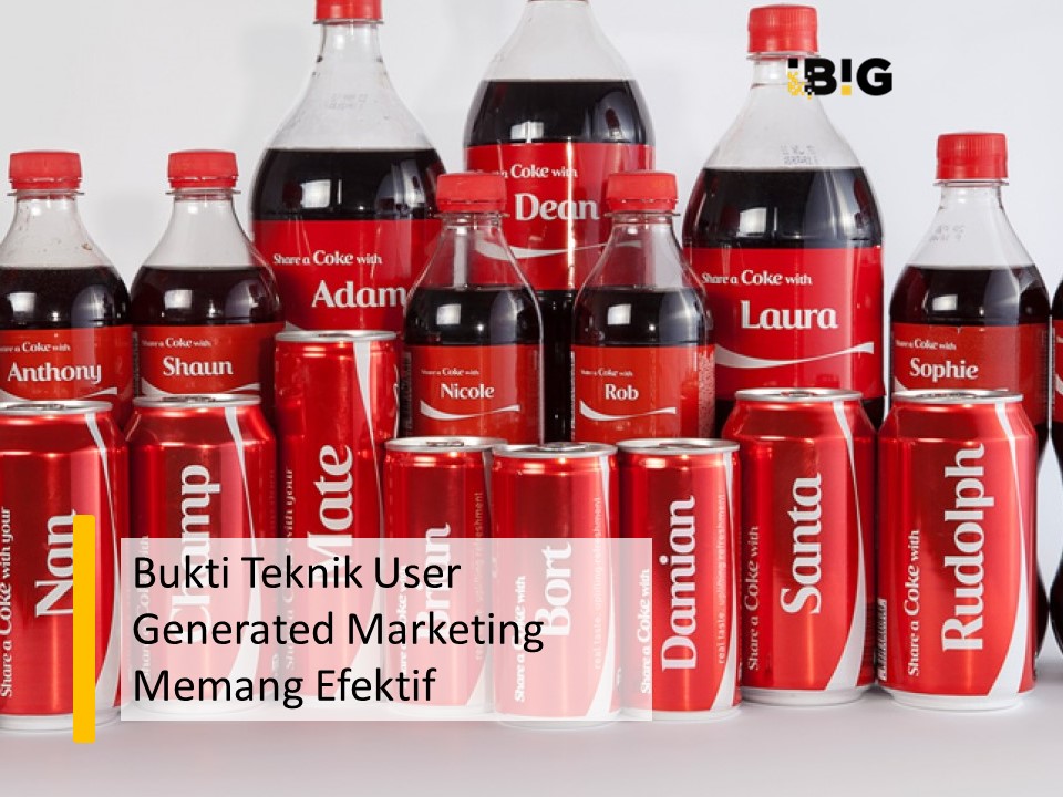 Bukti Teknik User Generated Marketing Memang Efektif